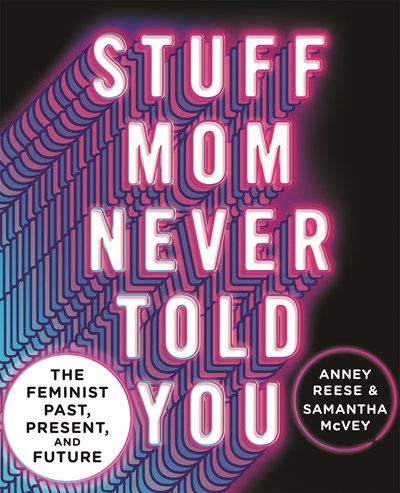 Stuff Mom never told you cover