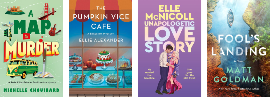 Four Book Covers: A MAP TO MURDER, THE PUMPKIN VICE CAFE, UNAPOLOGETIC LOVE STORY, and FOOL'S LANDING